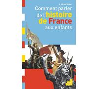Comment parler de l'Histoire de France aux enfants