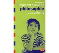 Comment parler de philosophie aux enfants