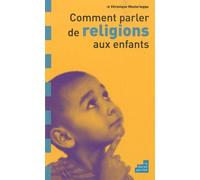 Comment Parler De Religions Aux Enfants ?