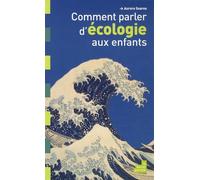 Comment parler d'écologie aux enfants