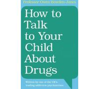Comment parler des drogues à votre enfant