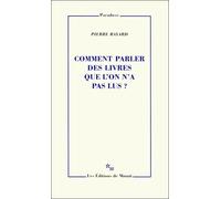 Comment Parler Des Livres Que L'on N'a Pas Lus ?
