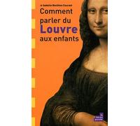 Comment Parler Du Louvre Aux Enfants