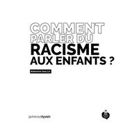 Comment parler du racisme aux enfants ? - Rokhaya Diallo - On Ne Compte Pas Pour Du Beurre - cartonné - Document jeunesse