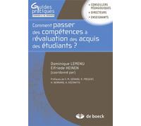 Comment passer des compétences à l'évaluation des acquis des étudiants 2015 - Huguette Bernard - De Boeck Supérieur - broché - Guide
