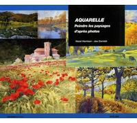 Comment Peindre Des Paysages À L'aquarelle - De La Photographie À L'aquarelle En Six Étapes Simples