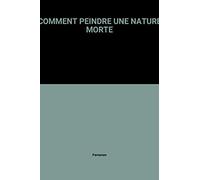 Comment Peindre Une Nature Morte