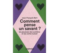 Comment pense un savant ? - Un physicien des Lumières et ses cartes à jouer: Un physicien des Lumières et ses cartes à jouer