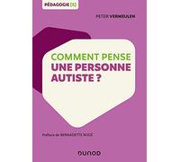 Comment pense une personne autiste ?