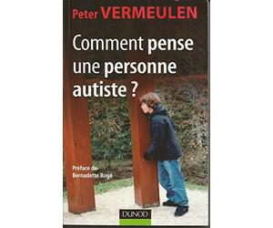 Comment pense une personne autiste ?