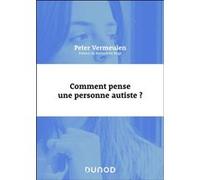Comment pense une personne autiste ?
