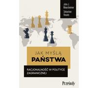 Comment pensent les États - John J. Mearsheimer, Sebastian Rosato (Buch auf Polnisch)