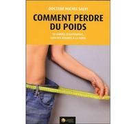 Comment perdre du poids - 30 années d'expérience, loin des régimes à la mode