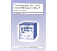 Comment peut-on croire aux miracles aujourd'hui Tome 19 -2 - Collectif - Lansman Eds - broché - Revue
