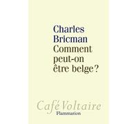 Comment peut-on être Belge?