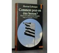 Comment peut-on être breton ? Essai sur la démocratie français