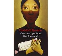 Comment peut-on être français ? de Djavann. Chahdortt (2007) Poche