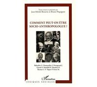 Comment peut-on être socio-anthropologue ? - Bruno Péquignot - L'harmattan - broché - Essai
