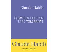 Comment Peut-On Être Tolérant ?
