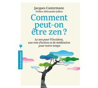 Comment peut-on être zen ?