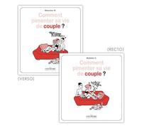 Comment Pimenter Sa Vie De Couple ?