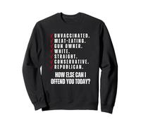 Comment Pourrais-Je Encore Te Vexer Aujourdhui Sweatshirt
