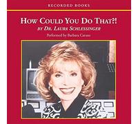 Comment pourriez-Vous Faire Cela : L'abdication du caractère, du Courage et de la Conscience [Import]