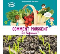 Comment poussent les légumes ?