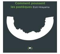 Comment poussent les pastèques ? Eizo Hirayama (Auteur)