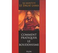 Comment pratiquer le bouddhisme