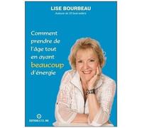 Comment prendre de l'âge tout en ayant beaucoup d'énergie – ETC