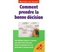 Comment prendre la bonne décision