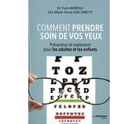 Comment prendre soin de vos yeux