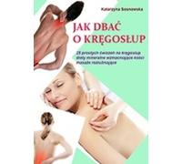Comment prendre soin de votre dos pour qu'il reste fort et en bonne santé ?