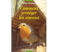 Comment protéger les oiseaux