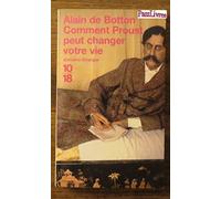 Comment Proust peut changer votre vie
