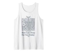 Comment Puis-Je Prier pour Vous Aujourd'hui ? Christian Cross Faith Débardeur