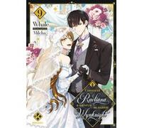 Comment Raeliana a survécu au manoir Wynknight - Tome 9 Milcha (Auteur), Whale (Auteur), Grégoire Hellot (Collection dirigée par), Marion Gilbert (Traduction)