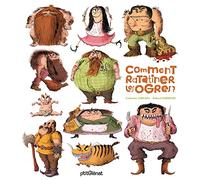 Comment ratatiner les ogres ?