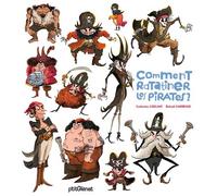 Comment ratatiner les pirates ? - Catherine Leblanc - P'tit Glenat - cartonné - Album jeunesse dès 3 ans