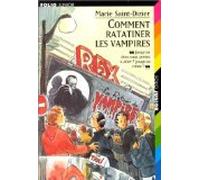 Comment ratatiner les vampires