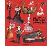 Comment ratatiner les vampires ? - Catherine Leblanc - P'tit Glenat - cartonné - Album jeunesse dès 6 ans