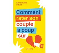 Comment rater son couple à coup sûr
