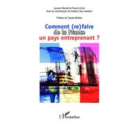 Comment (re)faire de la France un pays entreprenant ? - Laurent Daniel - L'harmattan - broché - Etude