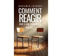 Comment réagir face à une confidence d'élève ?