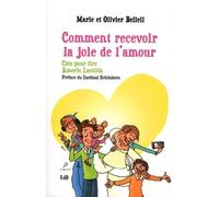Comment Recevoir La Joie De L'amour - Des Clés Pour Lire Amoris Laetitia