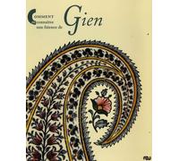 Comment reconnaitre faience de gien Antoinette Faÿ-Hallé (Auteur)