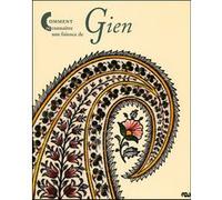 Antoinette Faÿ-Hallé – Comment reconnaître une faïence de Gien – Essai – Broché – RMN