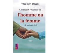 Comment reconnaître l'homme ou la femme de sa destinée ?