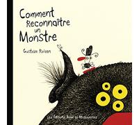 Comment reconnaitre un monstre